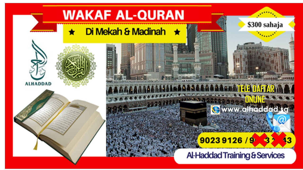 Wakaf Al Quran Mekah Madinah Alhaddad Sg